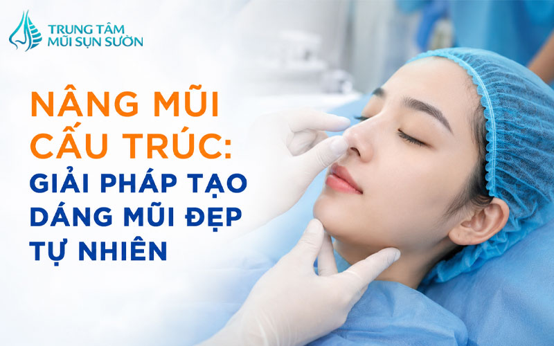 nang-mui-cau-truc